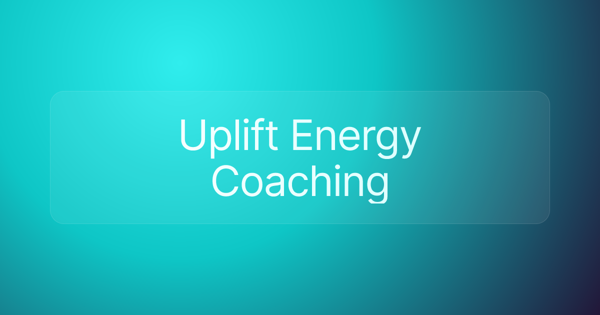 Uplift Energy Coaching
