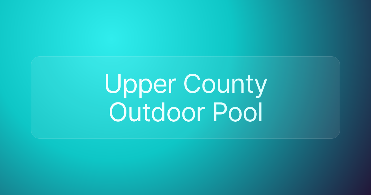 Upper County Outdoor Pool
