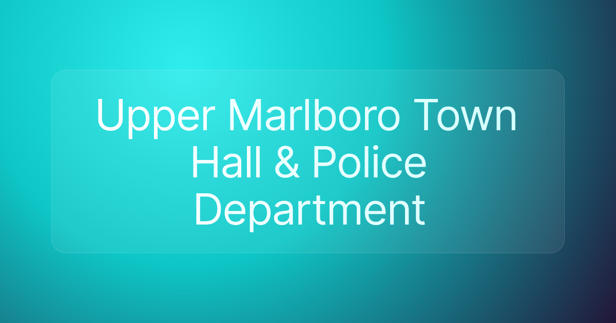 Upper Marlboro Town Hall & Police Department
