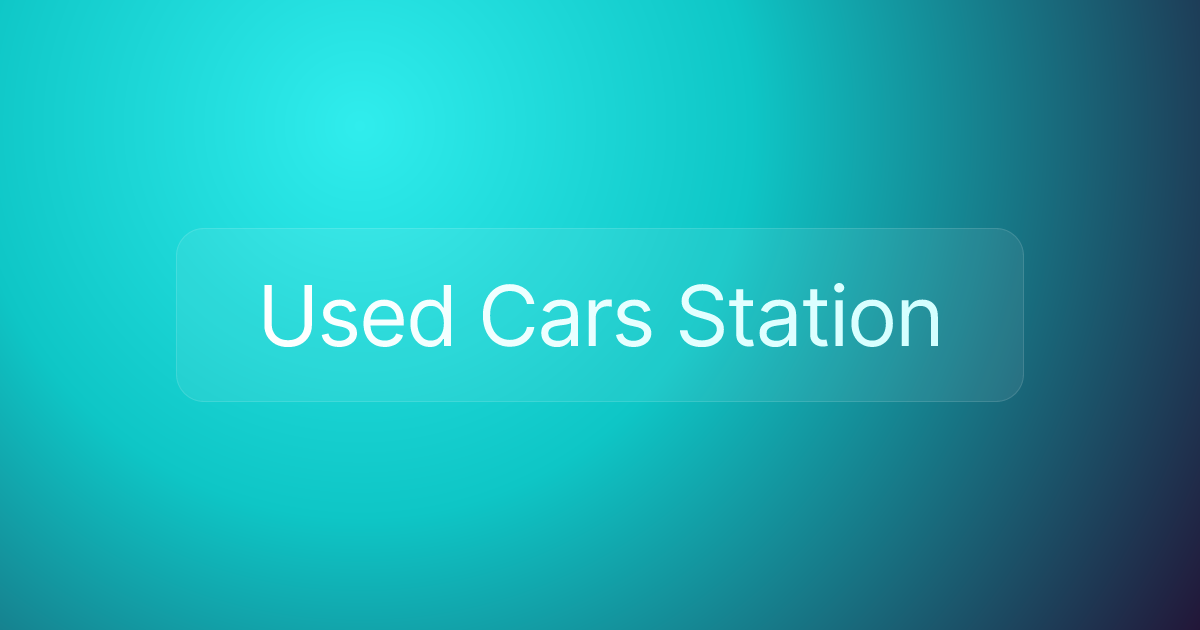 Used Cars Station