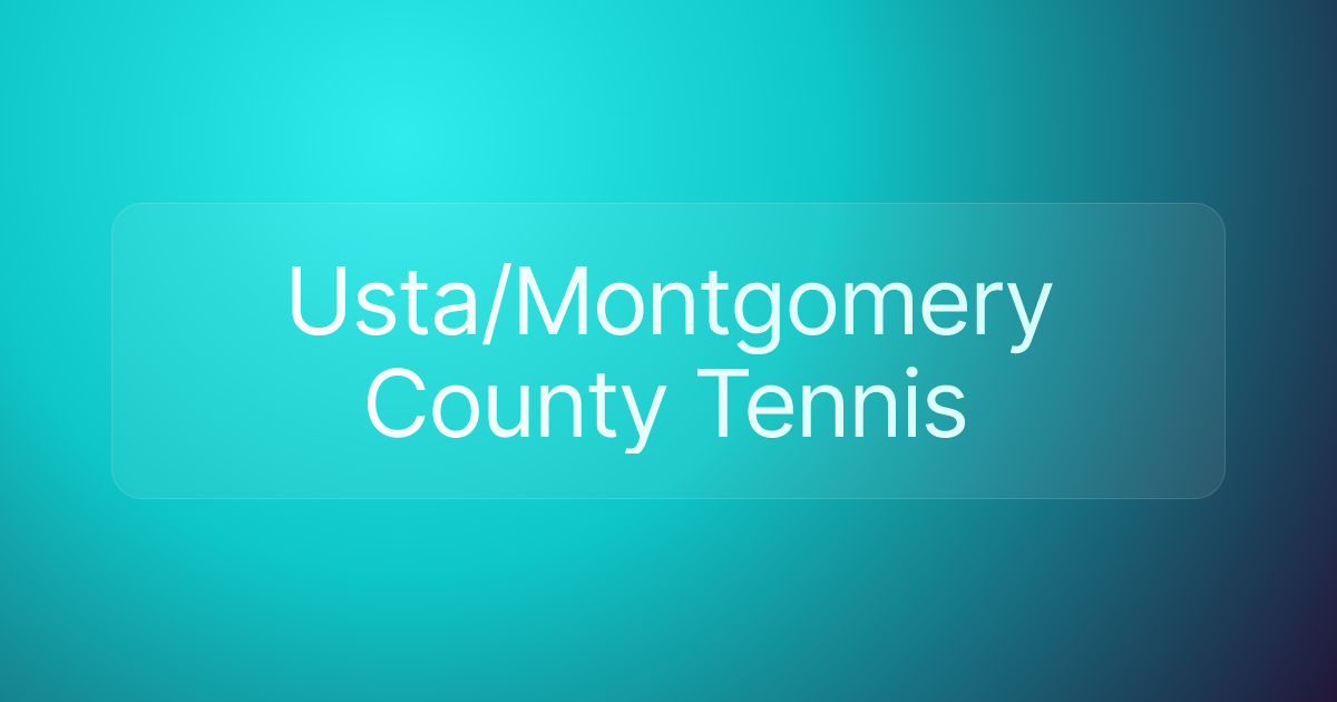 Usta/Montgomery County Tennis