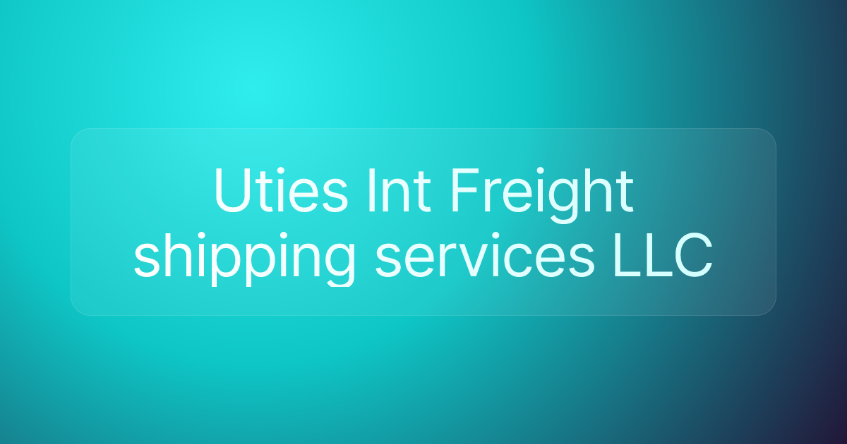 Uties Int Freight shipping services LLC