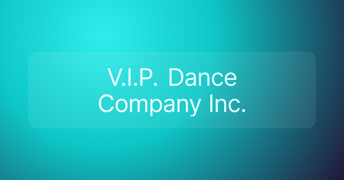 V.I.P. Dance Company Inc.