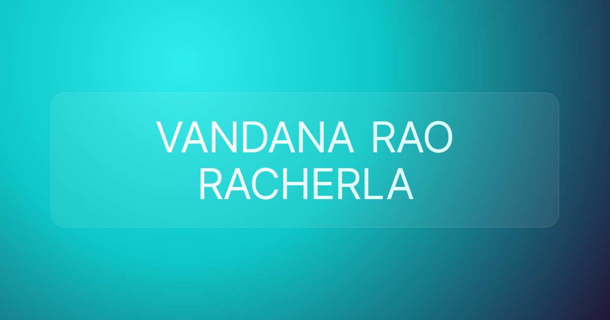 VANDANA RAO RACHERLA