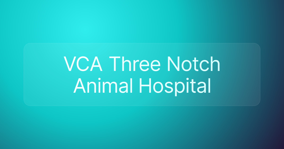VCA Three Notch Animal Hospital