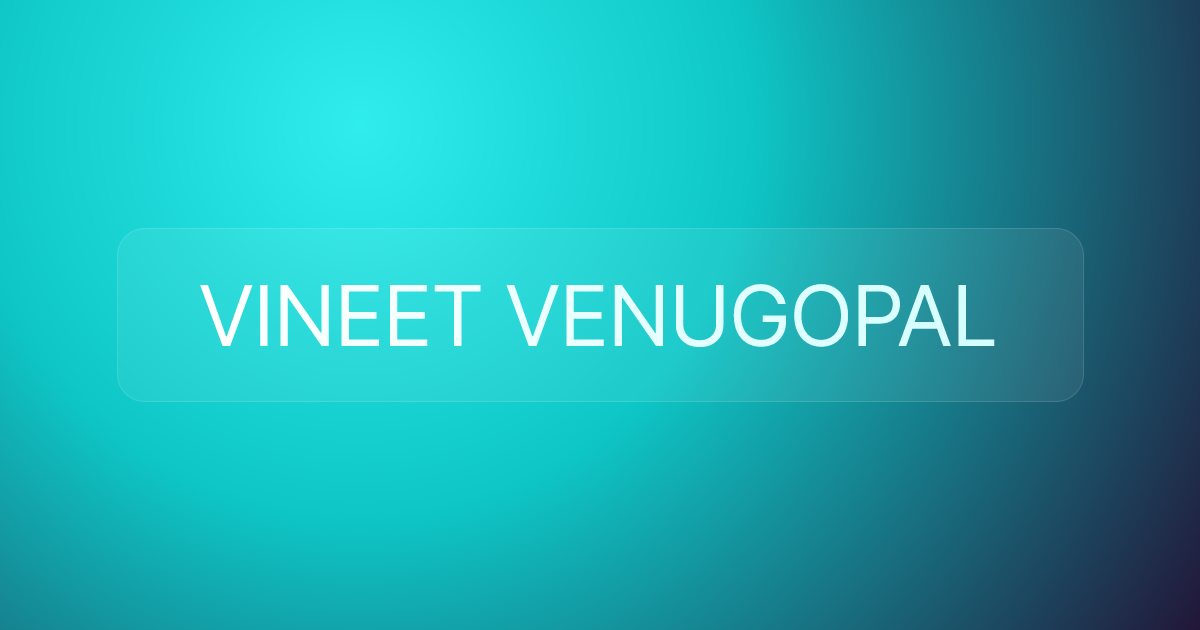 VINEET VENUGOPAL