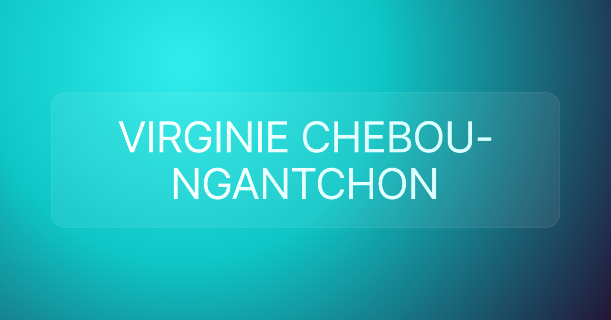 VIRGINIE CHEBOU-NGANTCHON