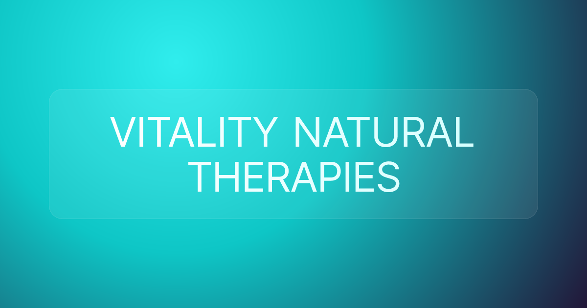 VITALITY NATURAL THERAPIES