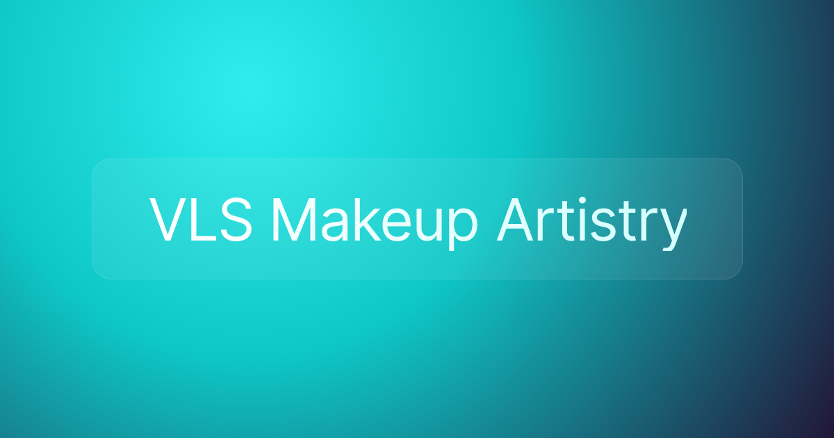 VLS Makeup Artistry