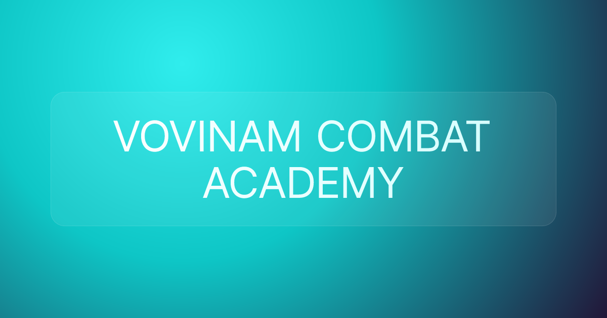 VOVINAM COMBAT ACADEMY