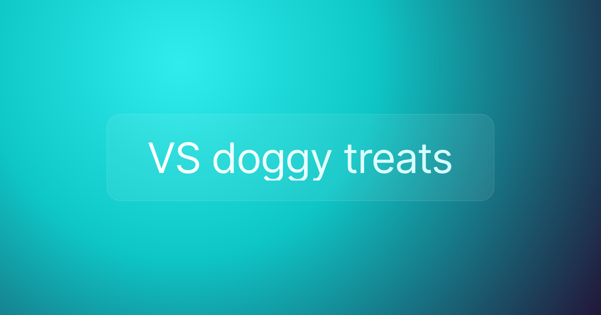 VS doggy treats