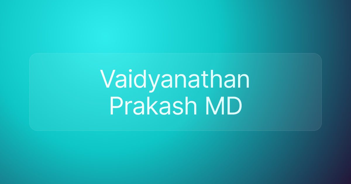 Vaidyanathan Prakash MD