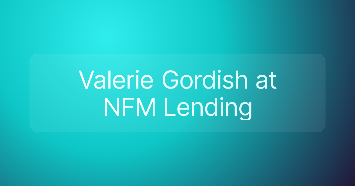 Valerie Gordish at NFM Lending