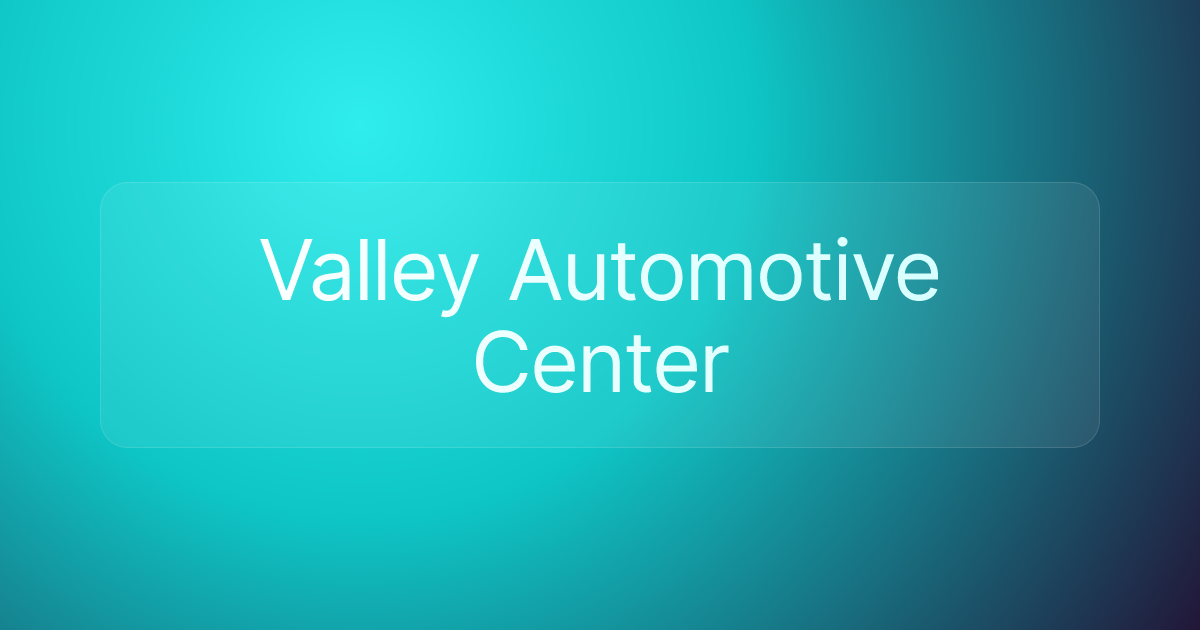 Valley Automotive Center