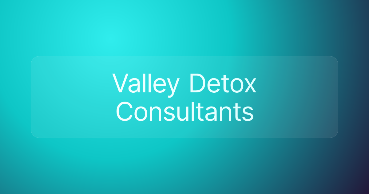 Valley Detox Consultants