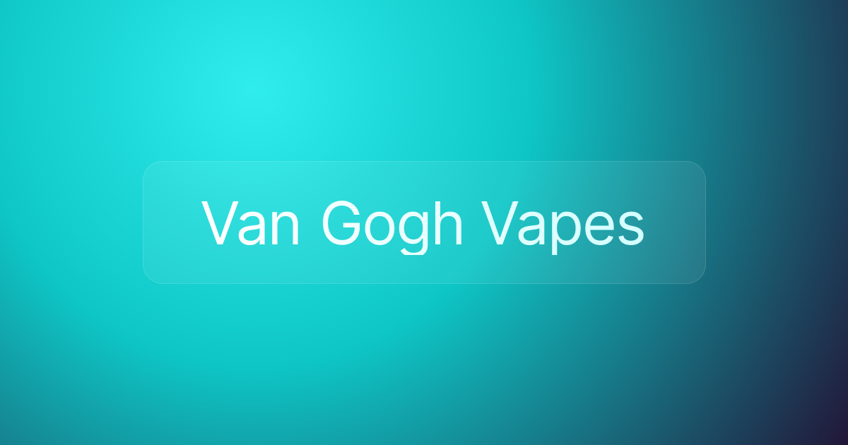 Van Gogh Vapes