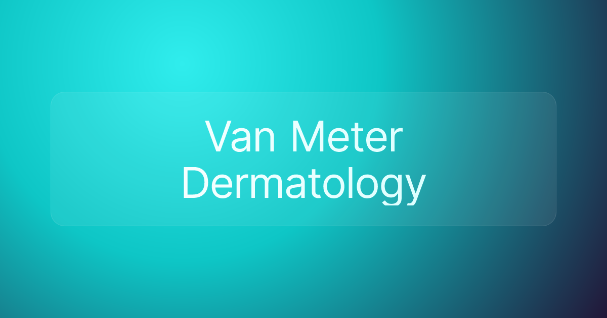 Van Meter Dermatology
