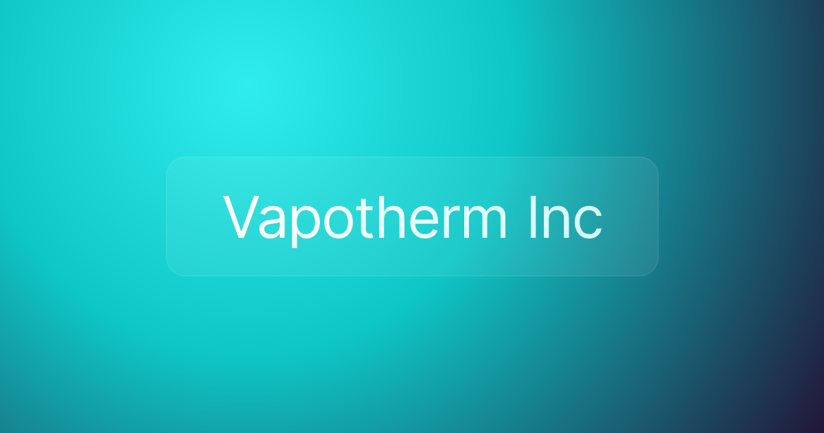 Vapotherm Inc