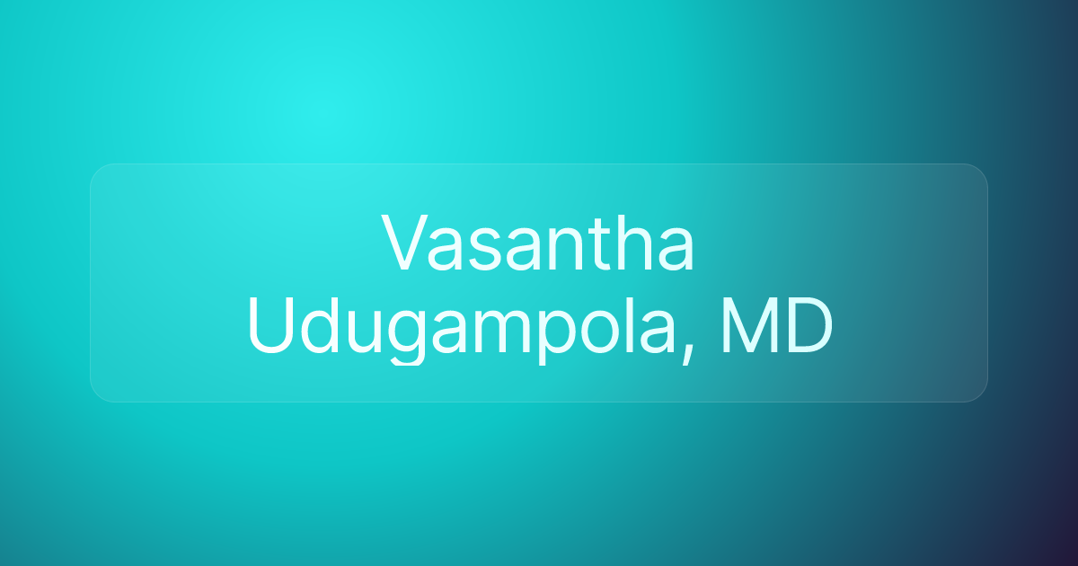 Vasantha Udugampola, MD