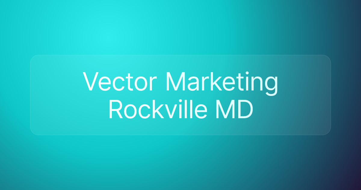 Vector Marketing Rockville MD