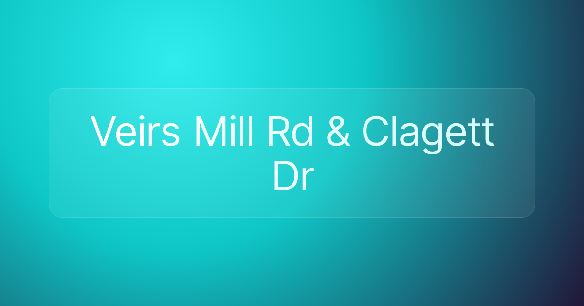 Veirs Mill Rd & Clagett Dr