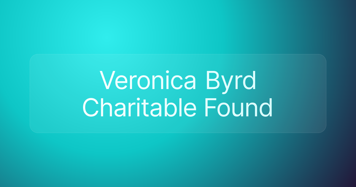 Veronica Byrd Charitable Found