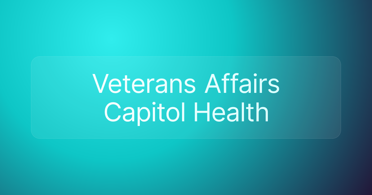 Veterans Affairs Capitol Health
