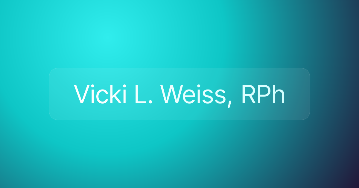 Vicki L. Weiss, RPh