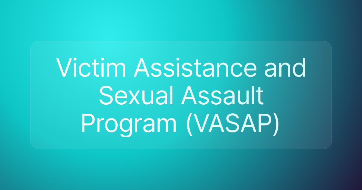 Victim Assistance and Sexual Assault Program (VASAP)