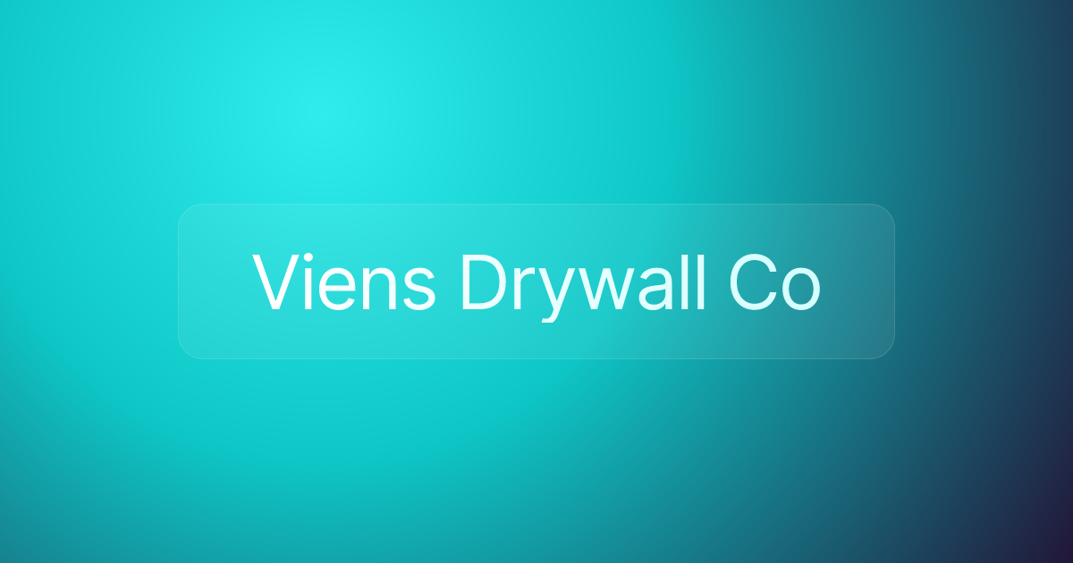 Viens Drywall Co