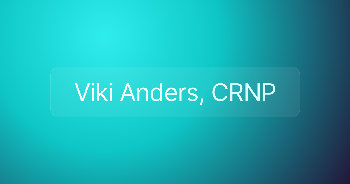 Viki Anders, CRNP