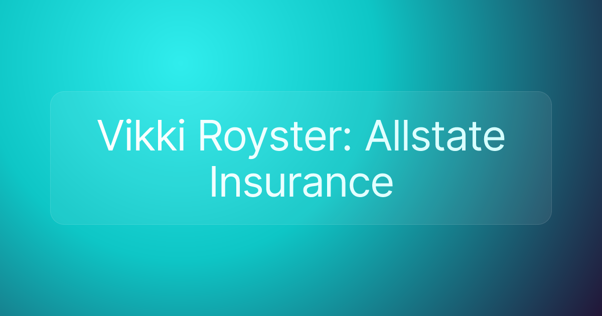 Vikki Royster: Allstate Insurance