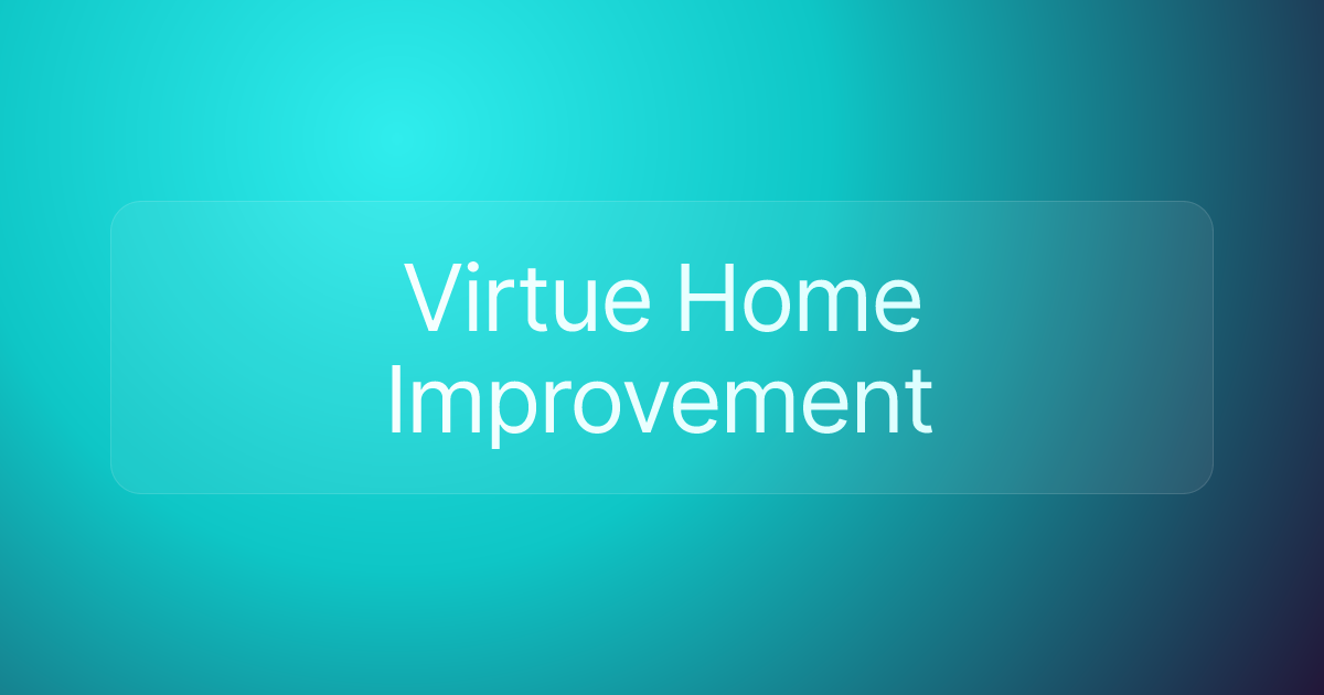 Virtue Home Improvement