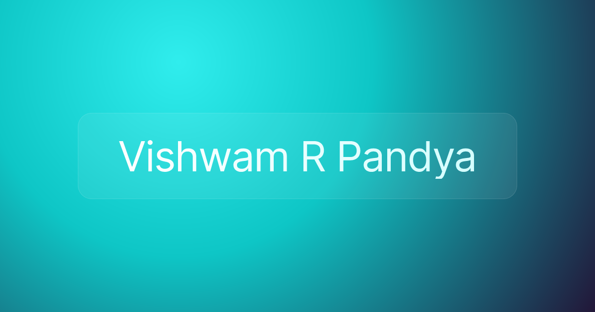 Vishwam R Pandya