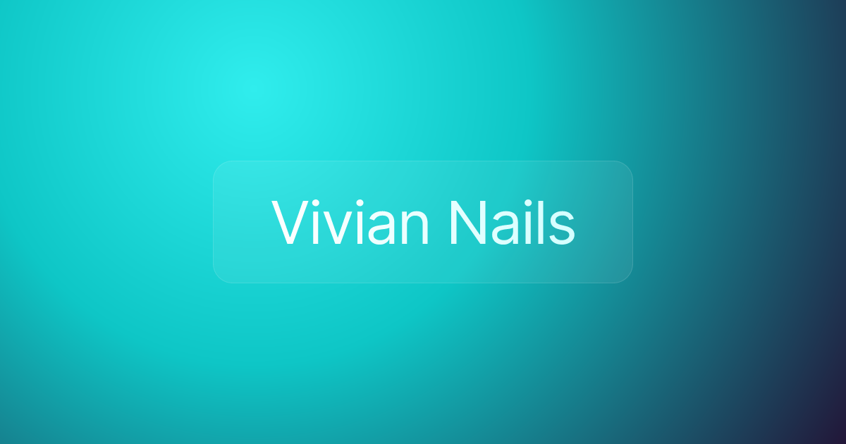 Vivian Nails