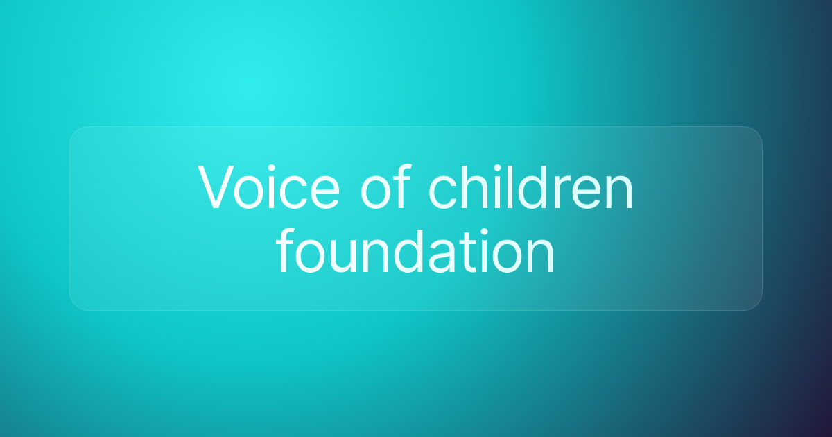 Voice of children foundation
