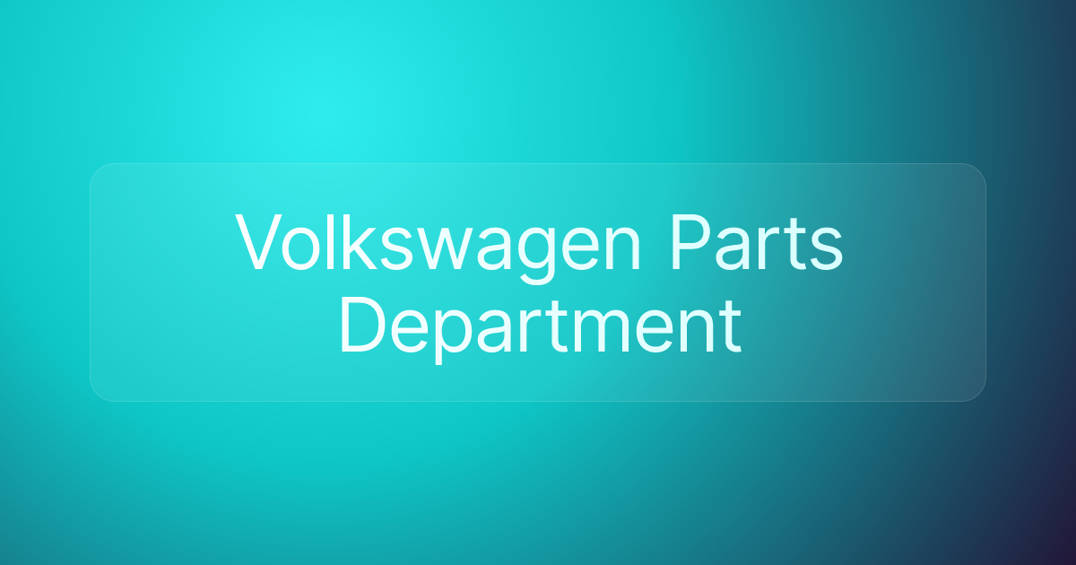 Volkswagen Parts Department