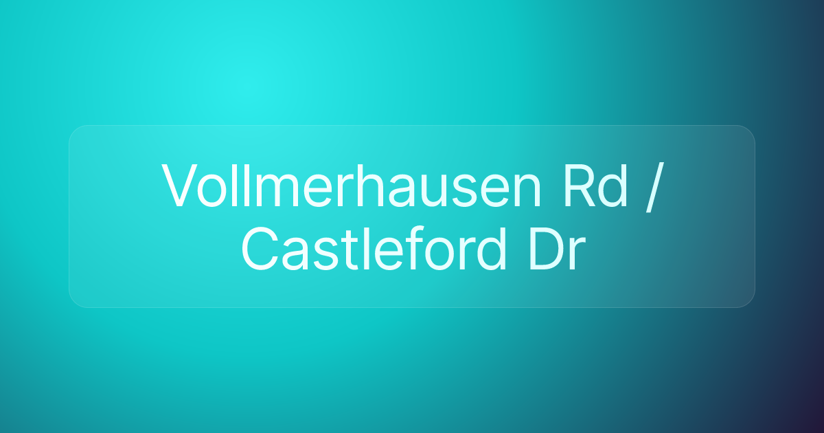 Vollmerhausen Rd / Castleford Dr