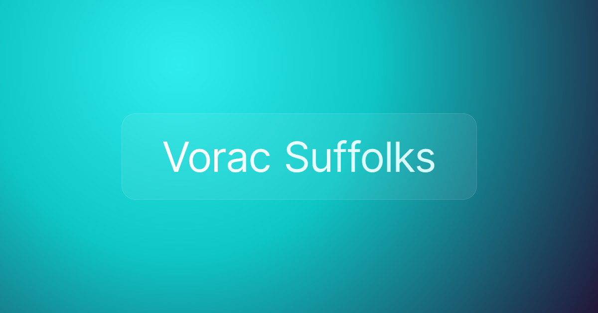 Vorac Suffolks