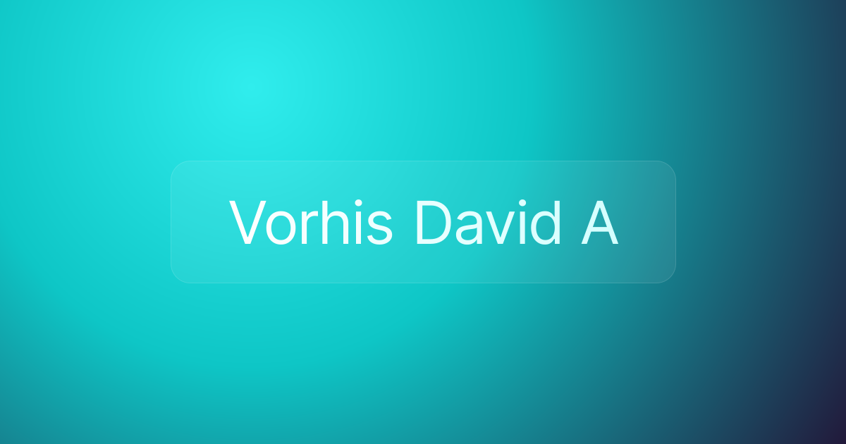 Vorhis David A