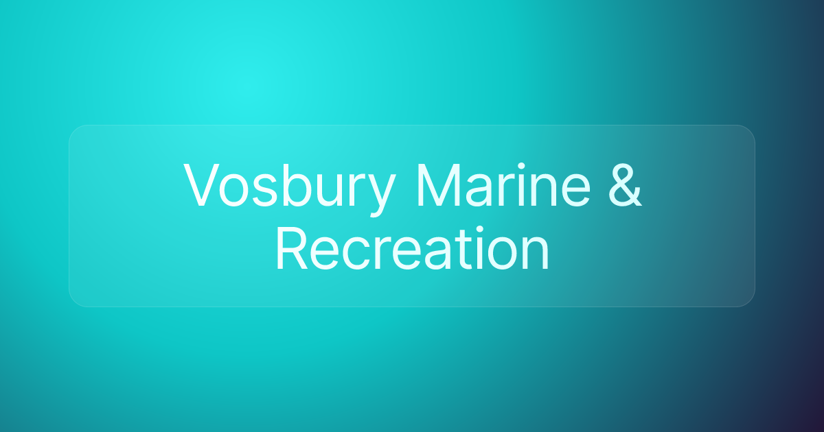 Vosbury Marine & Recreation