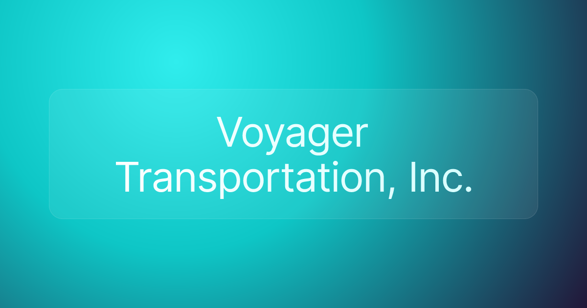 Voyager Transportation, Inc.