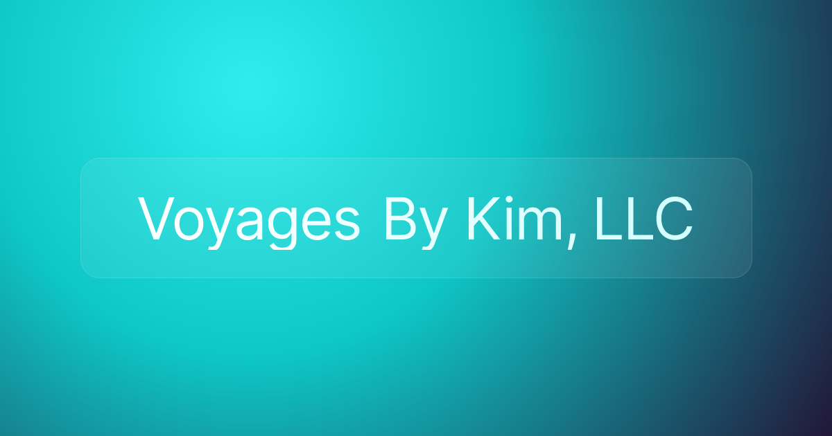 Voyages By Kim, LLC