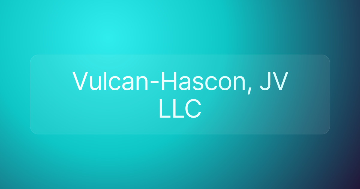 Vulcan-Hascon, JV LLC