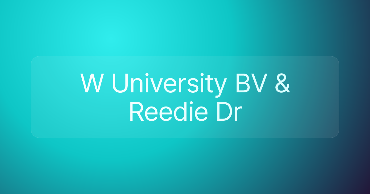 W University BV & Reedie Dr