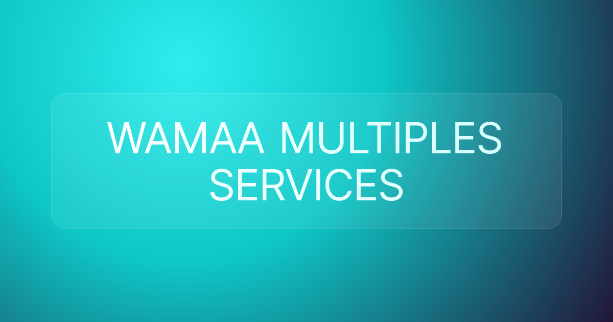 WAMAA MULTIPLES SERVICES