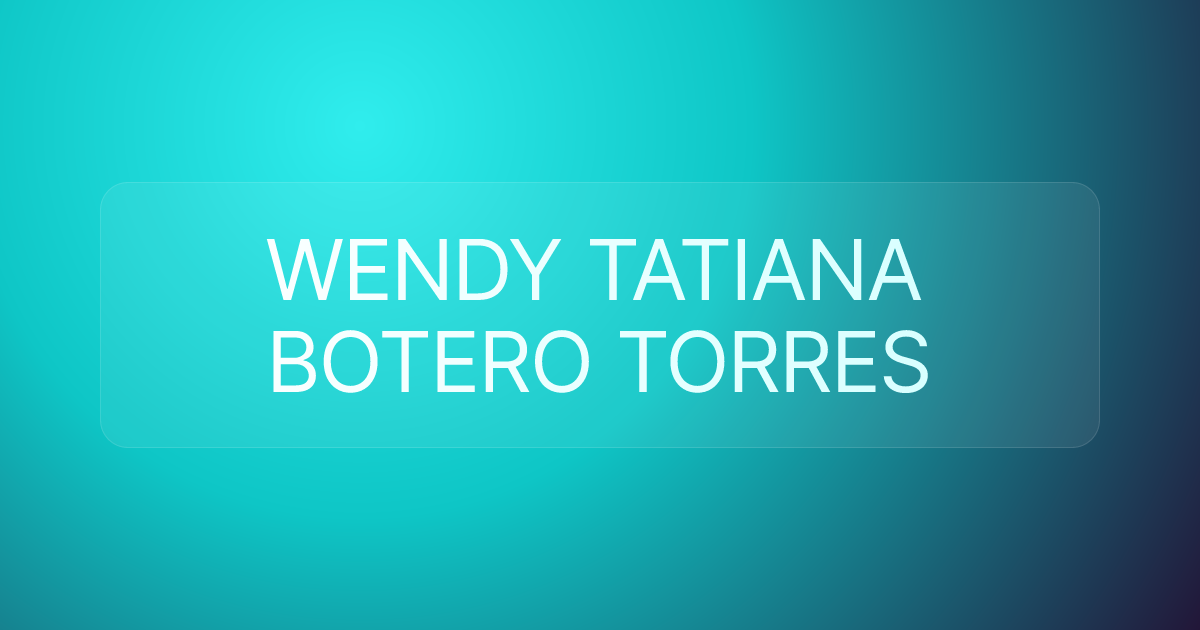 WENDY TATIANA BOTERO TORRES