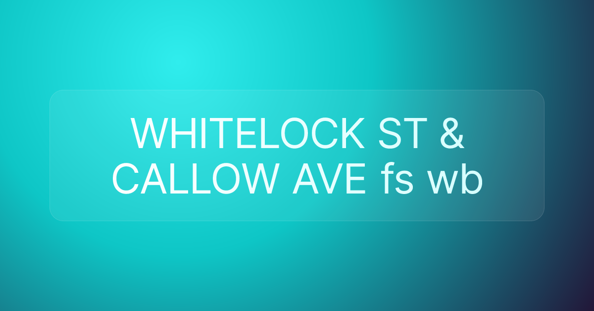 WHITELOCK ST & CALLOW AVE fs wb