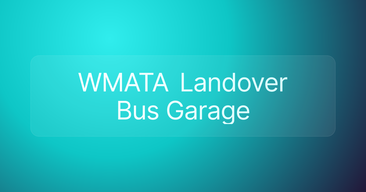 WMATA Landover Bus Garage