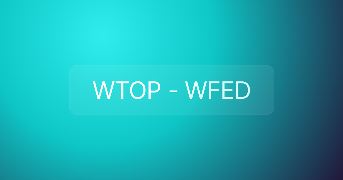 WTOP - WFED